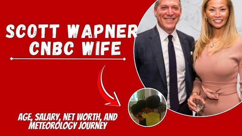Scott Wapner CNBC Wife: Marriage, Family, Career, and Personal Life